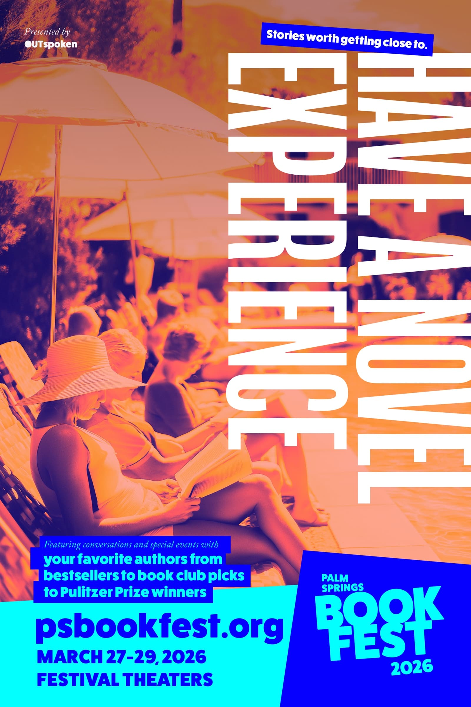 HAVE A NOVEL EXPERIENCE poster: orange and teal duotone over poolside lounge photography, with the Palm Springs Book Fest 2026 badge in the bottom corner
