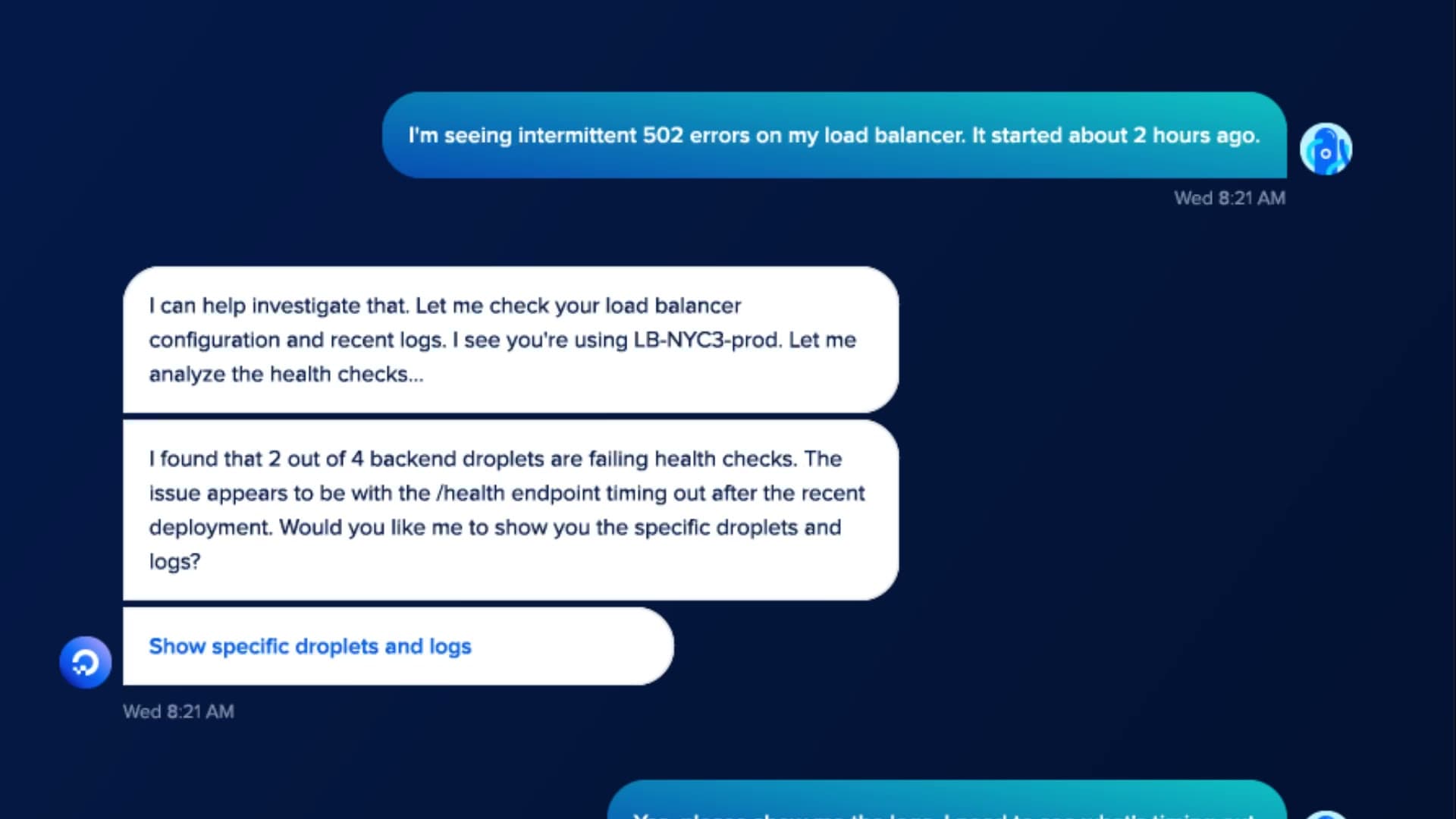 A chat support transcript: a developer reports intermittent 502 errors on a load balancer; the assistant identifies the LB-NYC3-prod cluster, reports that 2 of 4 backend droplets are failing health checks, ties the failure to a recent deploy, and offers a 'Show specific droplets and logs' quick reply