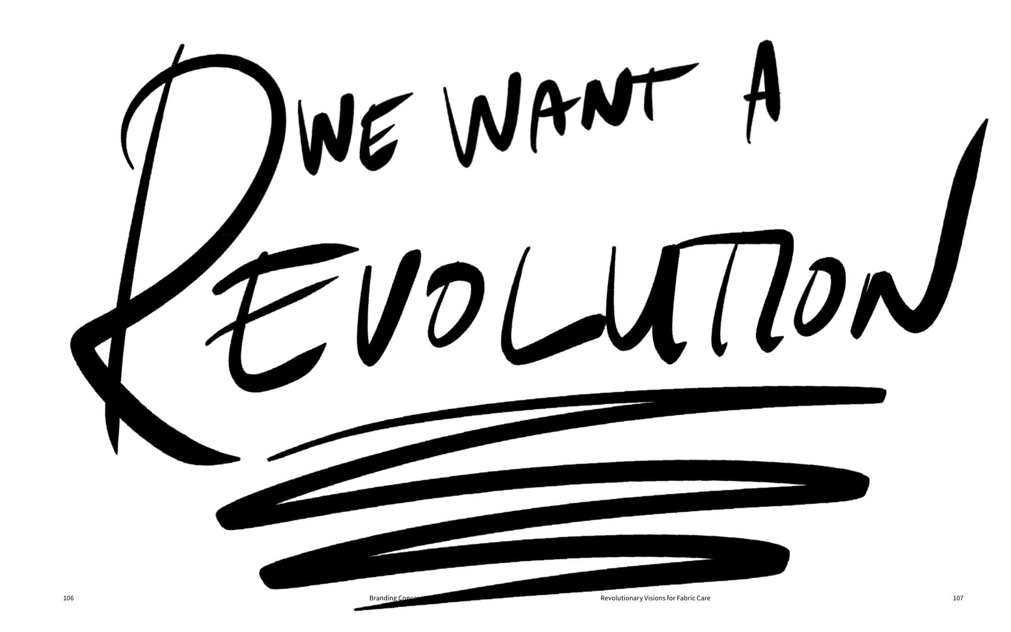 Branding Concepts spread: a hand-drawn 'WE WANT A REVOLUTION' headline at near-poster scale, fills the entire double page, the strategy stated in one sentence at one weight