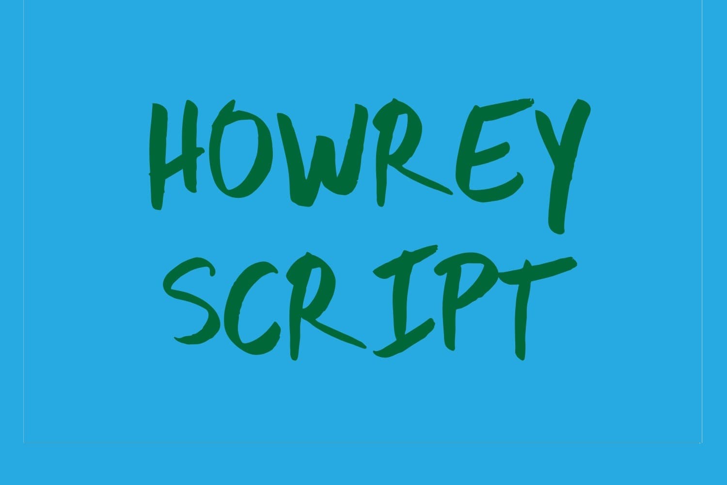 Howrey Script