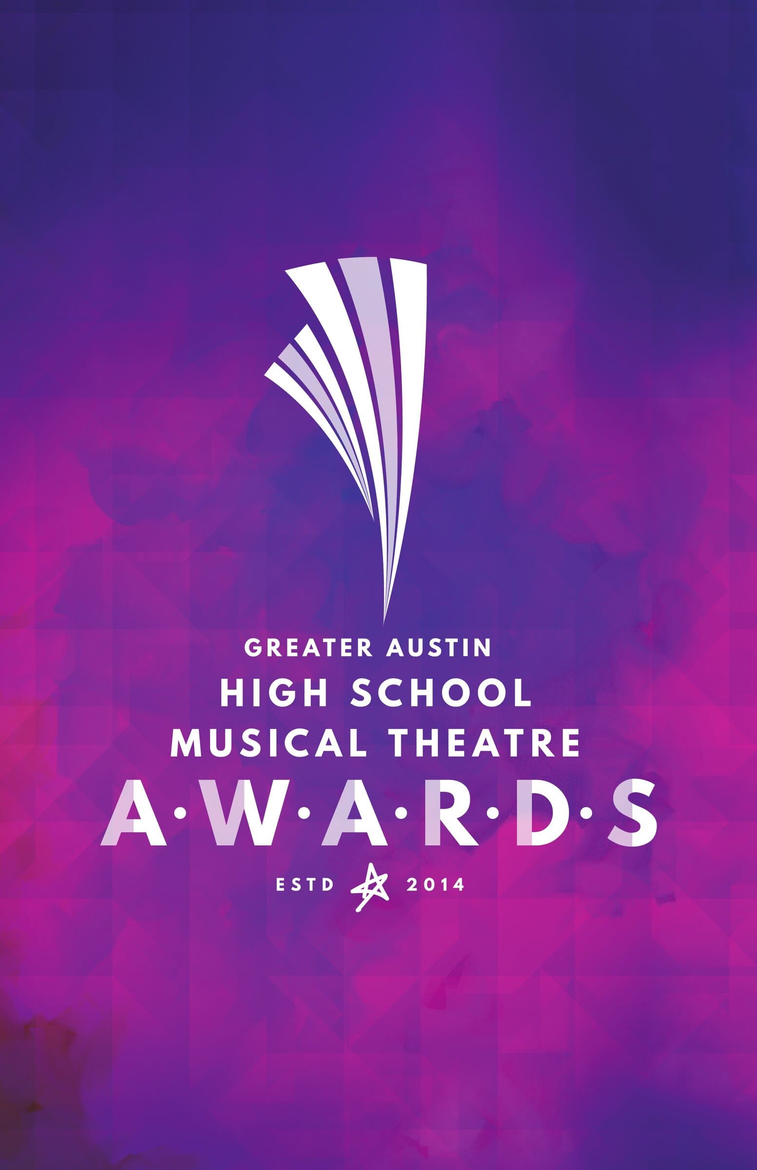 The 22×34 sign: deep violet ink wash background transitioning to magenta, white Awards mark (a fanned beam of stripes) centered above the GREATER AUSTIN HIGH SCHOOL MUSICAL THEATRE AWARDS lockup with ESTD 2014 underneath.