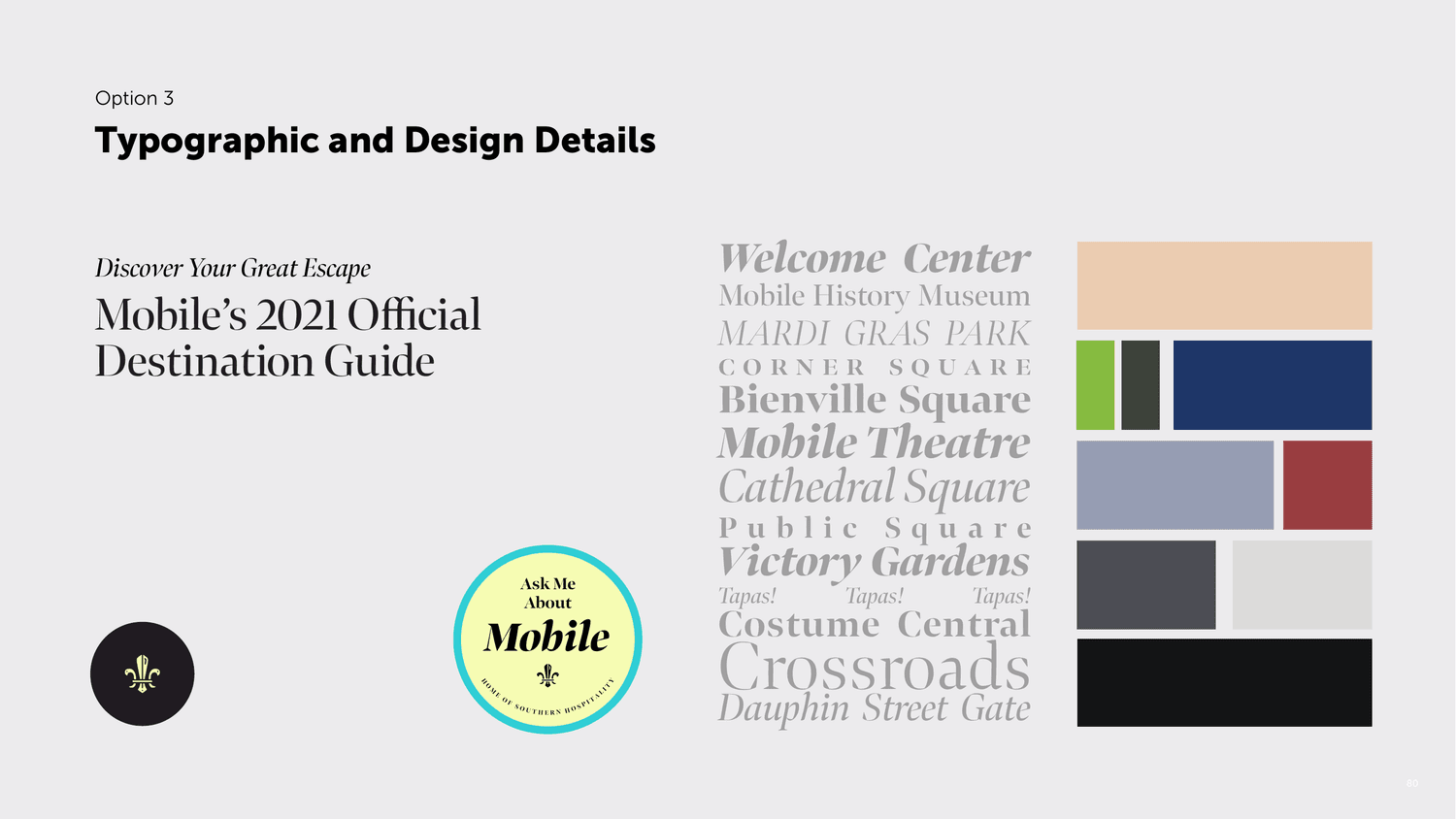 The visual-language system for Mobile's 2021 official destination guide: typographic treatment, color palette, and the city's landmark names