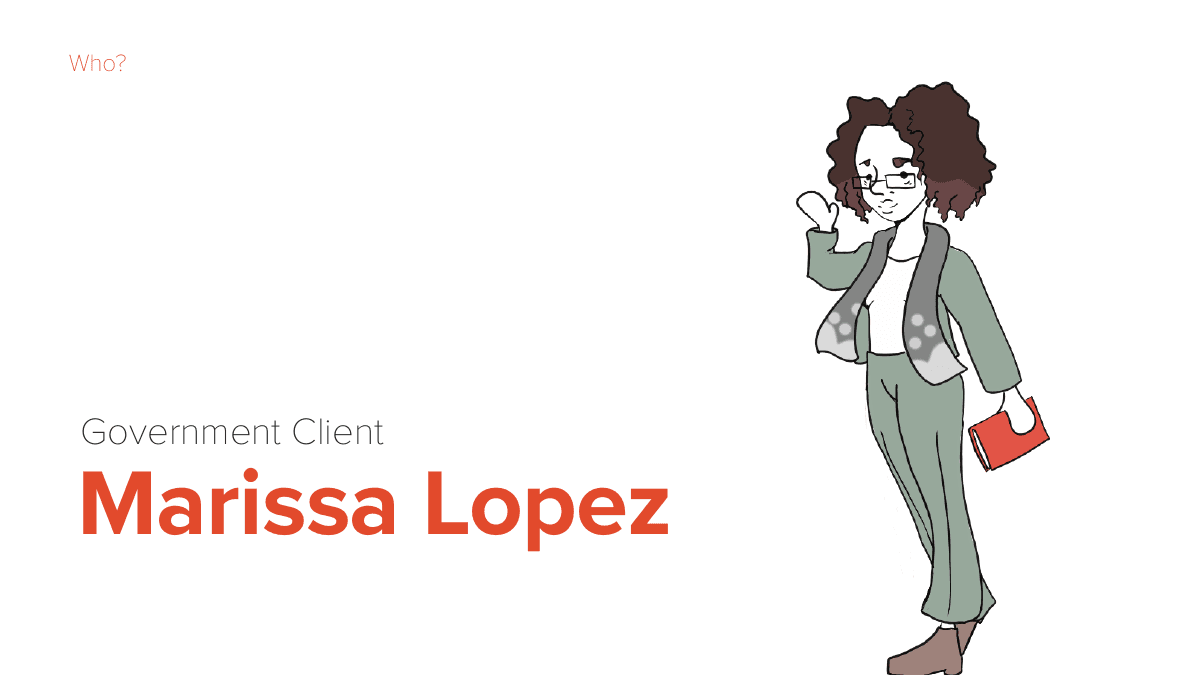 The government-client persona, Marissa Lopez, illustrated as a state secretary of education weighing her options
