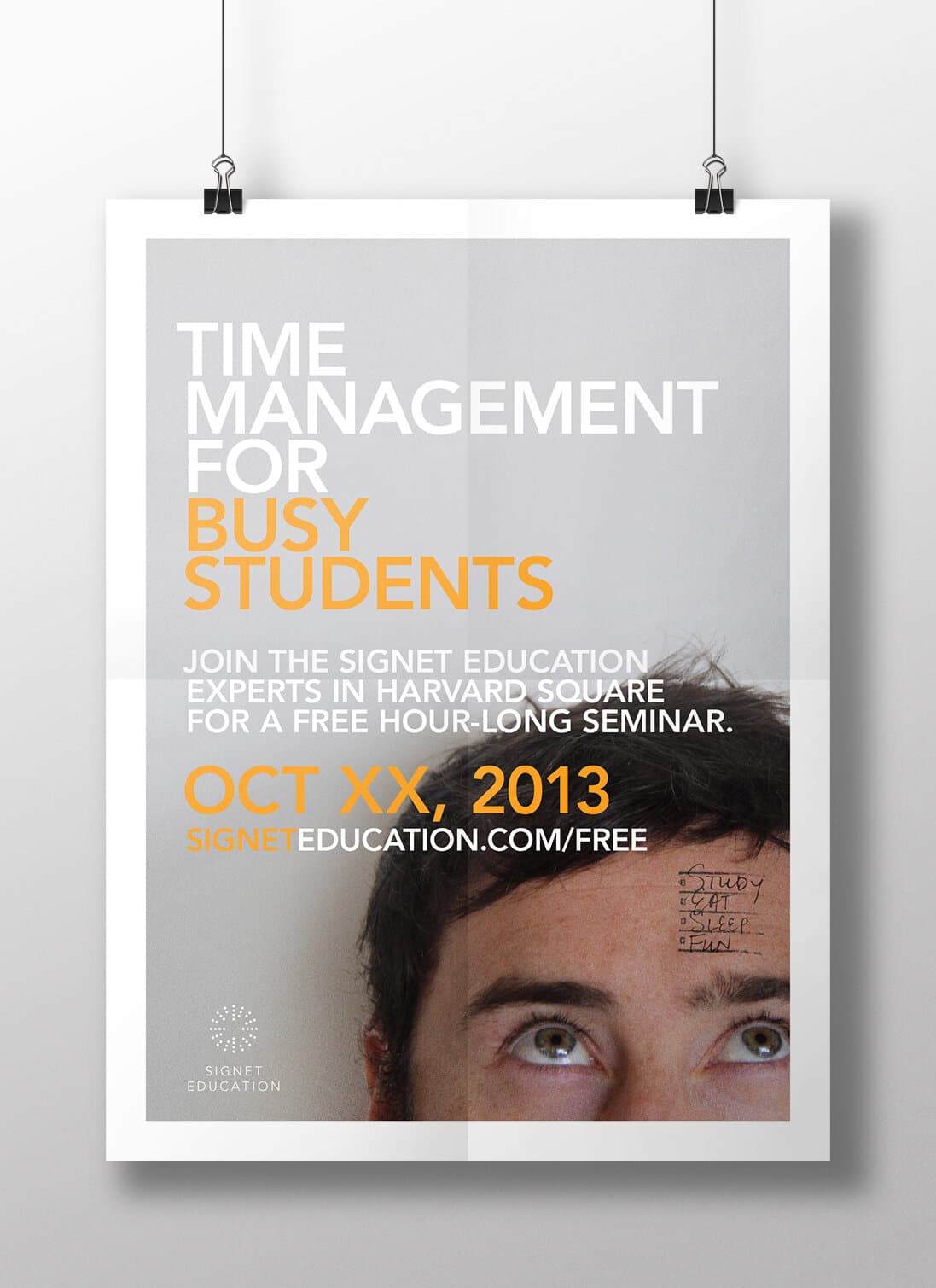 Poster: TIME MANAGEMENT FOR BUSY STUDENTS over a half-frame portrait of a young man with study-eat-sleep-fun written on his forehead. Same seminar callout. Same Signet mark sitting low.