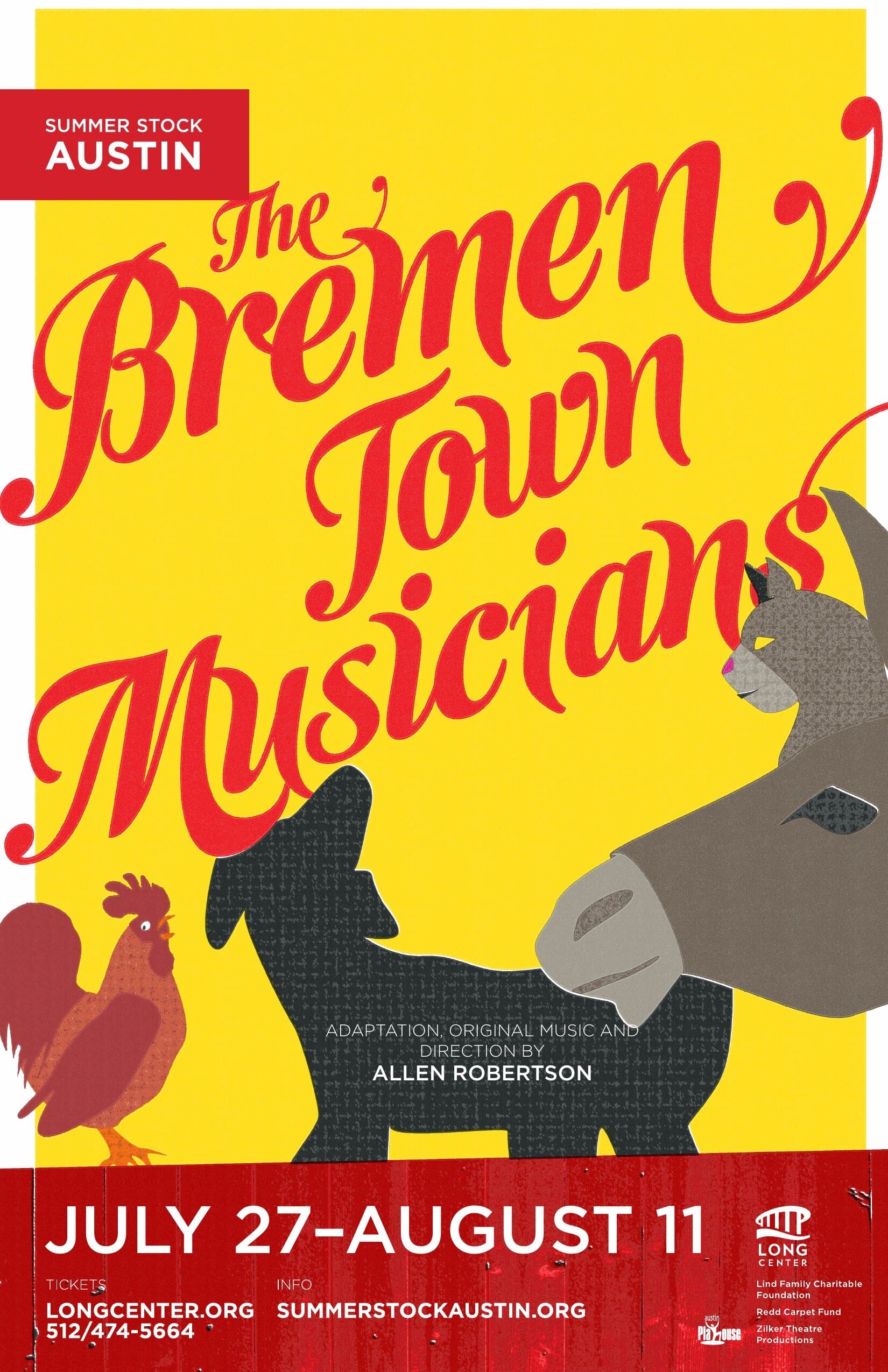 The 2013 Bremen Town Musicians poster: yellow ground with The Bremen Town Musicians set in a flowing red brush-script display, the silhouetted barnyard cast of donkey, cat, dog, and rooster in black-and-grey illustrations across the lower half, ADAPTATION, ORIGINAL MUSIC AND DIRECTION BY ALLEN ROBERTSON in caps below.