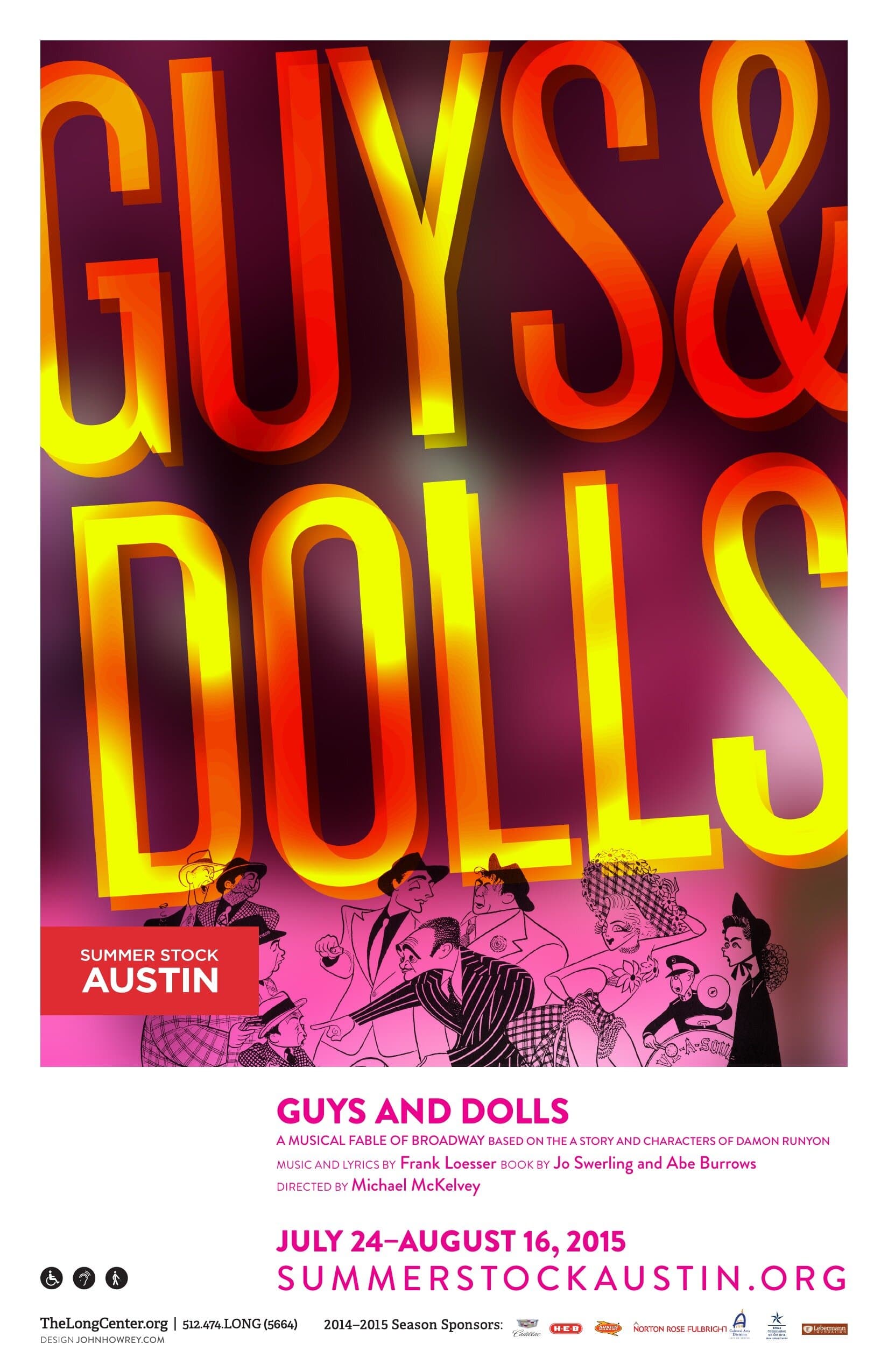The Guys and Dolls poster: GUYS & DOLLS set as a towering hot-pink-and-yellow neon-glow wordmark stacked over the full sheet against a magenta ground, caricature gangsters and dolls illustrated along the base, the SUMMER STOCK AUSTIN red corner block bottom-left.